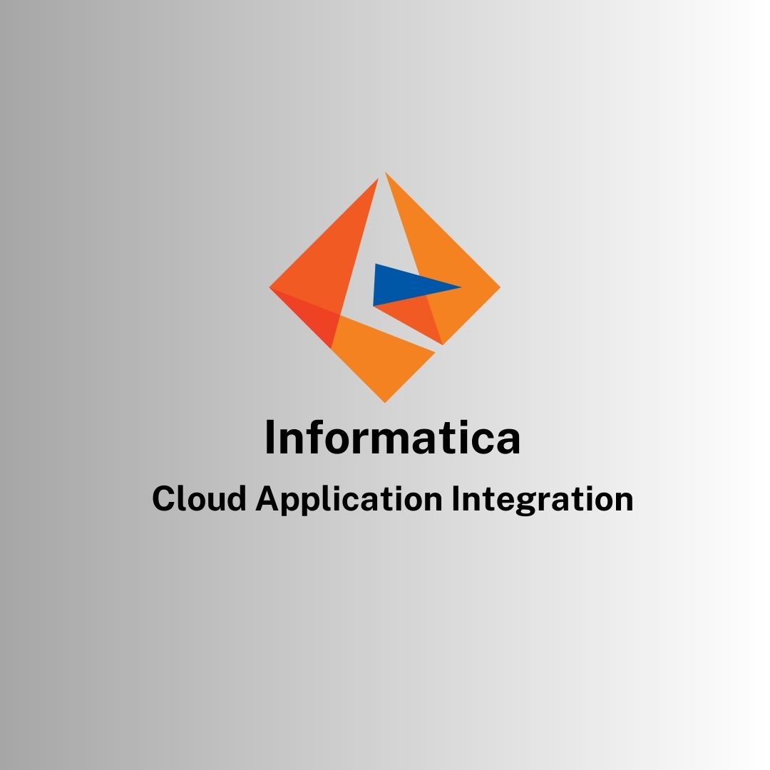 Informatica Cloud Application Integration (IICS) Training