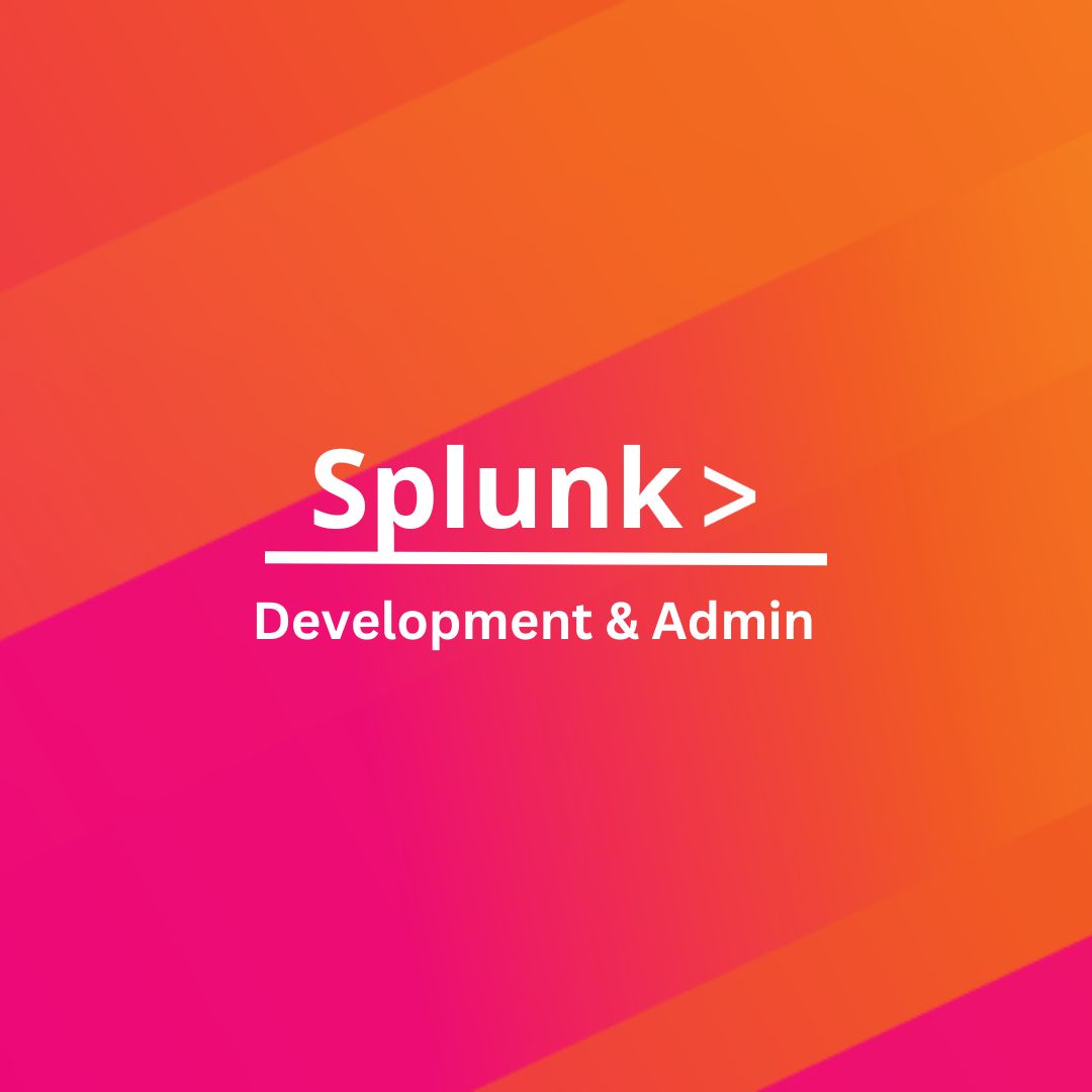 Splunk Admin & Development Training 