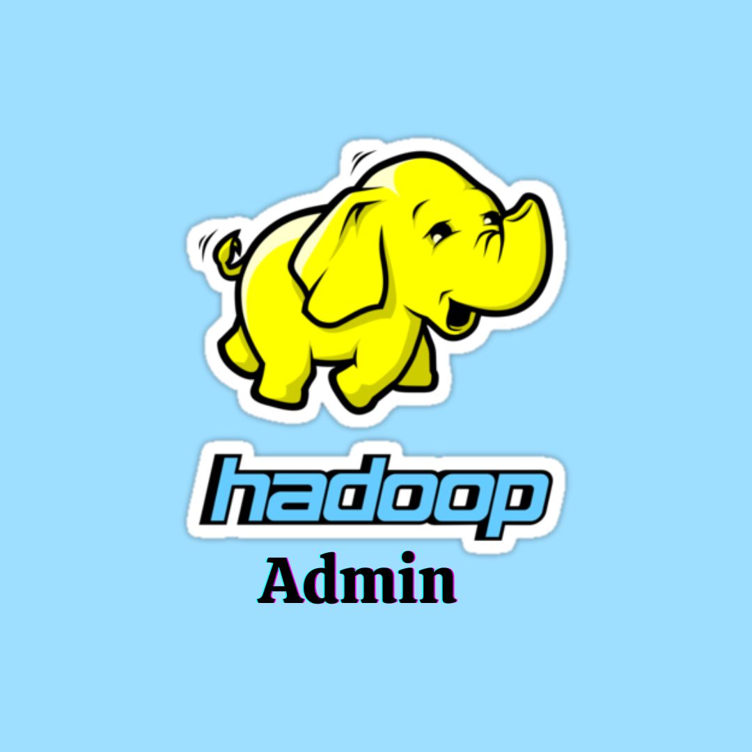 Hadoop Administrator Training