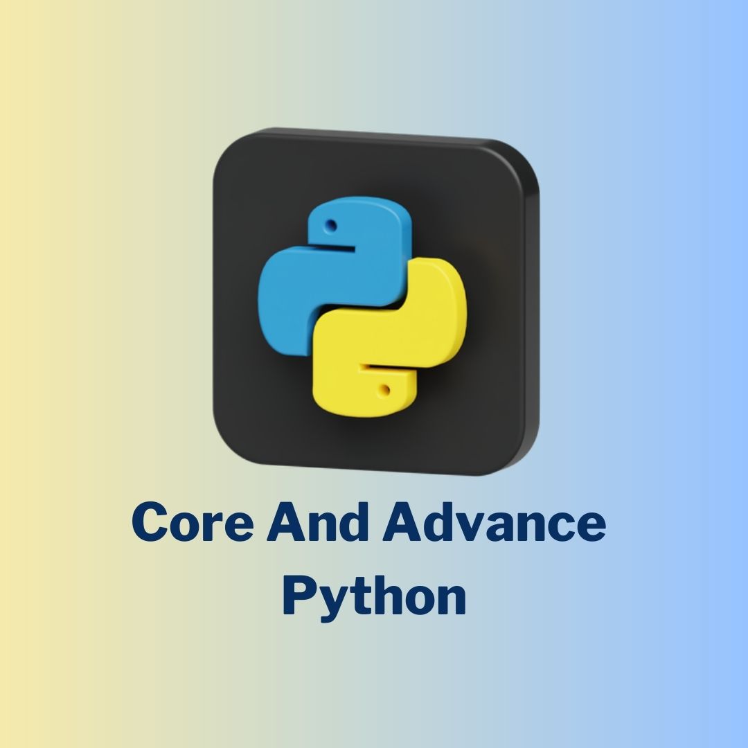 Core and Advance Python Training